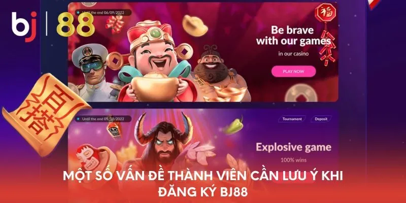 mot-so-van-de-thanh-vien-can-luu-y-khi-dang-ky-bj88