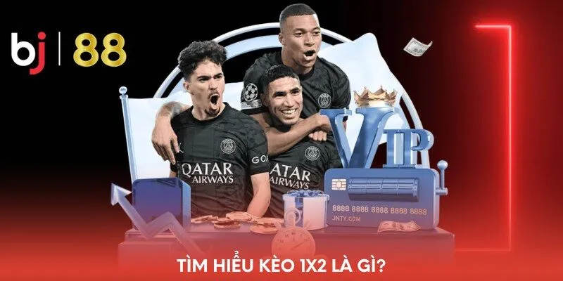 tim-hieu-keo-1x2-la-gi